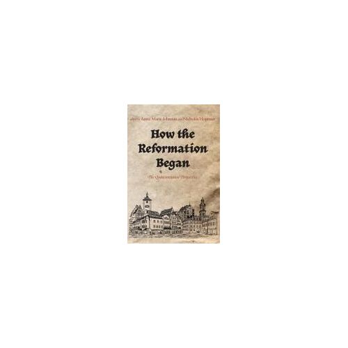 How The Reformation Began