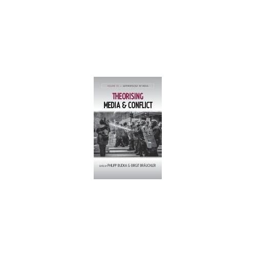 Theorising Media And Conflict