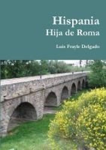 Hispania Hija De Roma