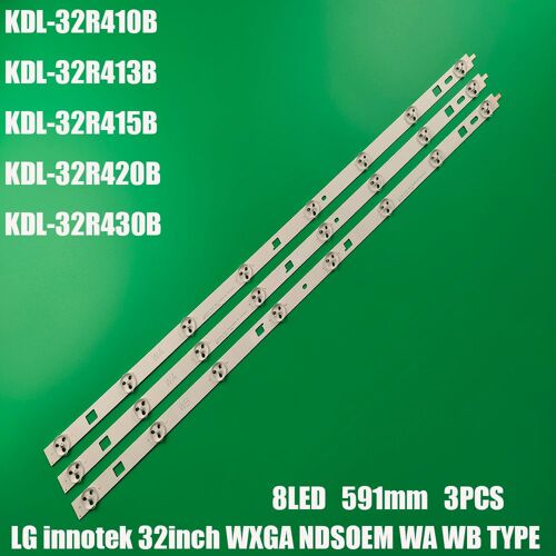 3pcs LED rétro-éclairage SONY KDL-32R415B KDL-32R433B 32R435B KDL-32R410B 32R420B KDL-32R430B LG INNOTEK 32 pouces WXGA volontairement SOEM WA WB ""Nipseyteko""