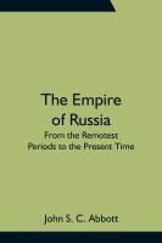 The Empire Of Russia