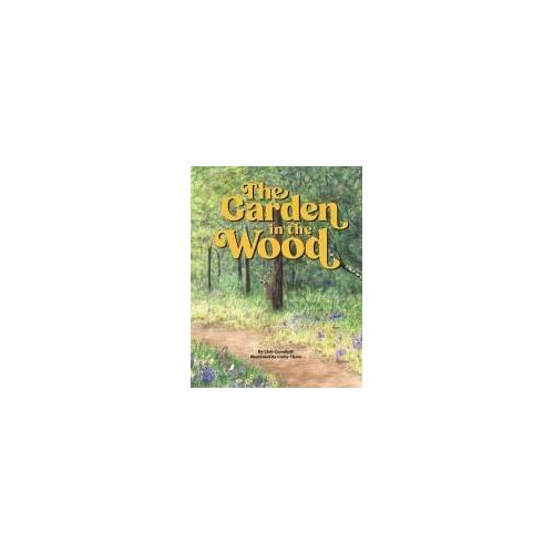 The Garden In The Wood
