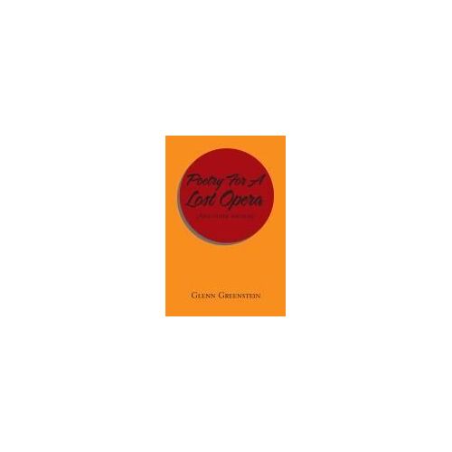 Poetry For A Lost Opera