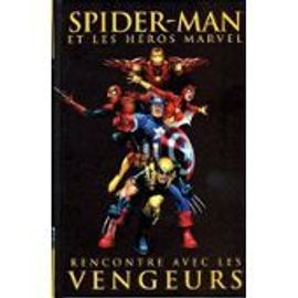 Spider-Man -Tome 7- Rencontre Avec Les Vengeurs