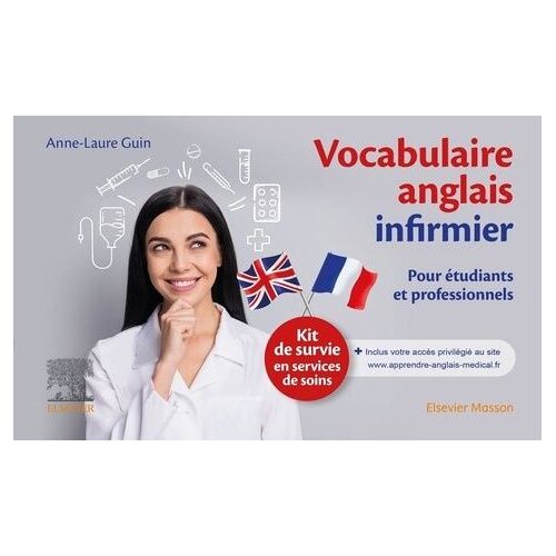 Vocabulaire Anglais Infirmier - Kit De Survie En Services De Soins
