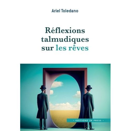 Réfléxions Talmudiques Sur Les Rêves