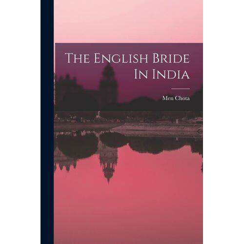 The English Bride In India