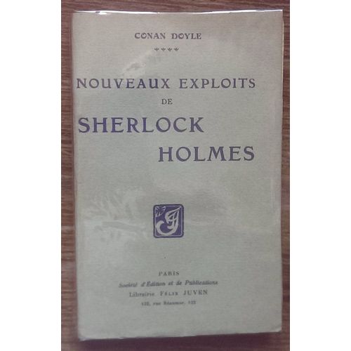 Conan Doyle. Nouveaux Exploits De Sherlock Holmes (1907)