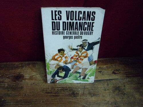 Les Volcans Du Dimanche Histoire Générale Rugby
