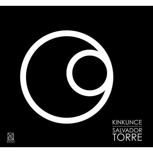 Torre,Salvador / Loiselle,Benoit / Torre,Salvador - Salvador Torre: Kinkunce [Compact Discs]
