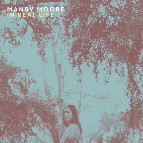 Mandy Moore - In Real Life [Cd] Softpak