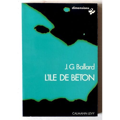 L'île De Béton (Collection 'dimensions Sf')