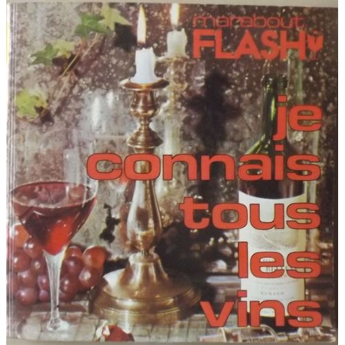 Je Connais Tous Les Vins