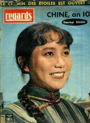 Regards - Nouvelle Série - N° 447 - Les Savants Soviétiques Ont Réussi La Première Liaison Terre Lune, Sur L Antique Route De La Soie Nait Une Ville Nouvelle, La Chine : Une Mosaique De Nationalités(...)