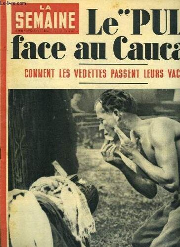 La Semaine N° 107 - E L Amiral Du Désert, Un Journaliste Danois Assiste A Un Exercice De Débarquement, Georges Mandel Veut Prendre Le Pouvoir, A Cannes, Maurice Chevalier Porte La Barbe Et Imite La(...)