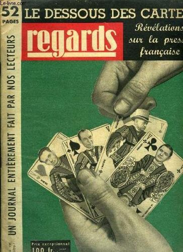 Regards - Nouvelle Série - N° 371 - Lecteur Malgré Lui, Mr Boussac, Fabrique Du Tissu, En Fait Des Chemises Et Considère L Aurore Comme Son Meilleur Cheval, M. Dubridet Veut Fonder Un Journal, Au(...)