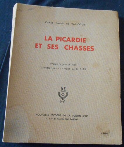 La Picardie Et Ses Chasses