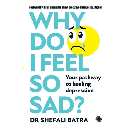 Why Do I Feel So Sad?