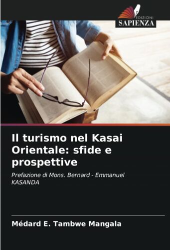 Il Turismo Nel Kasai Orientale: Sfide E Prospettive