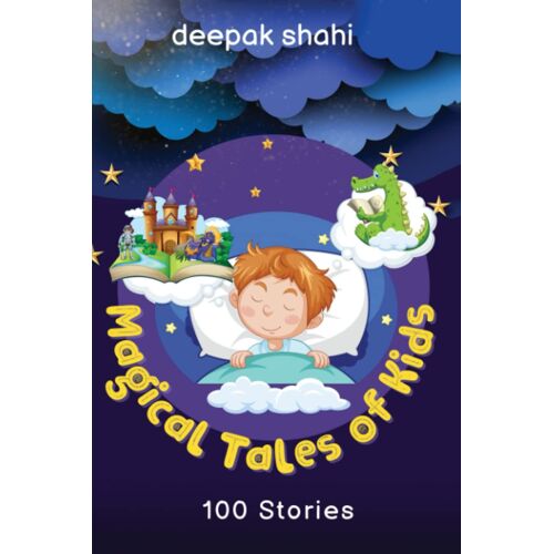 Magical Tales Of Kids: 100 Stories
