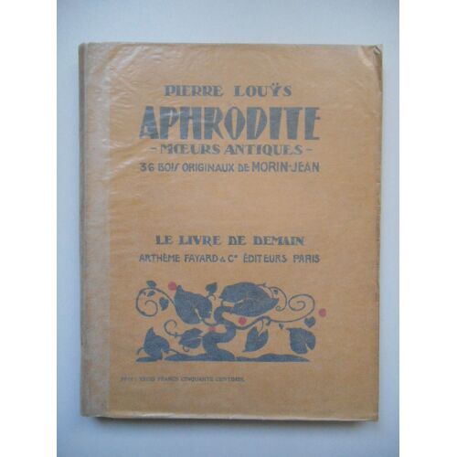 Aphrodite M?Urs Antiques / Pierre Louÿs / Réf68993
