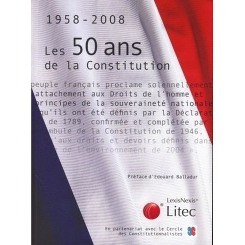 Les 50 Ans De La Constitution - 1958-2008
