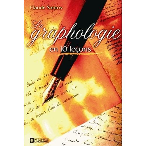 La Graphologie En 10 Lecons