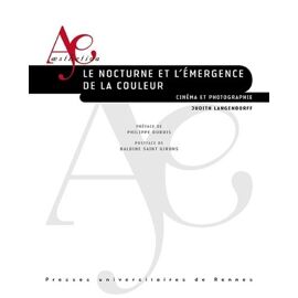 Le Nocturne Et L'émergence De La Couleur - Cinéma Et Photographie