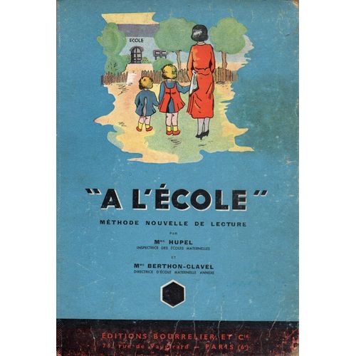 A L'ecole  Méthode Nouvelle De Lecture