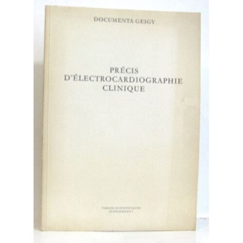 Précis D'électrocardiographie Clinique