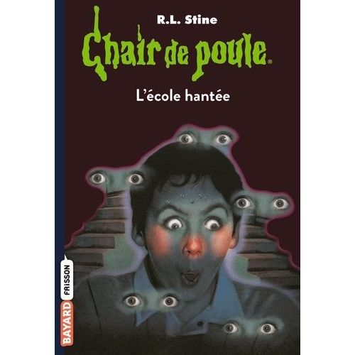 Chair De Poule - Tome 47 - L'école Hantée