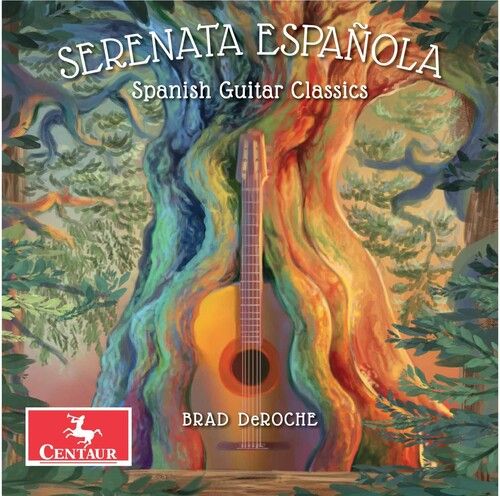 Brad Deroche - Serenata Espanola [Compact Discs]