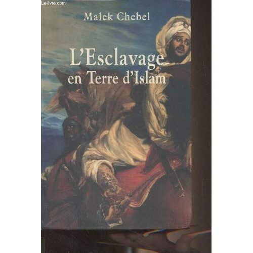 L Esclavage En Terre D Islam