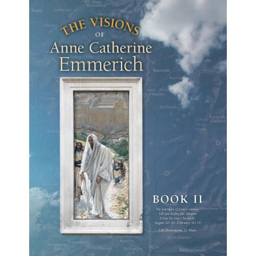 The Visions Of Anne Catherine Emmerich (Deluxe Edition)