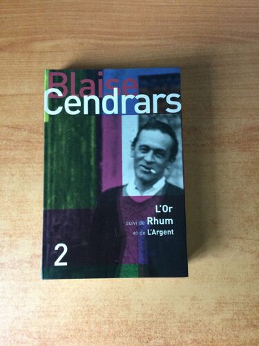 L'or La Merveilleuse Histoire Du Général Johann August Suter, Suivi De Rhum La Vie Secrète De Jean Galmot Et De L'argent Histoire Mirobolante De Jim Fisk