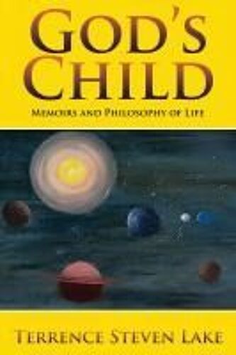 God's Child: Memoirs And Philosophy Of Life