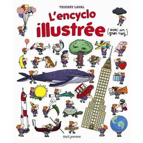 L'encyclo Illustrée (Avec Un Gros Nez)