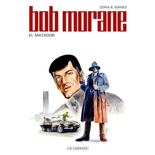 Bob Morane - Tome 47 - El Matador