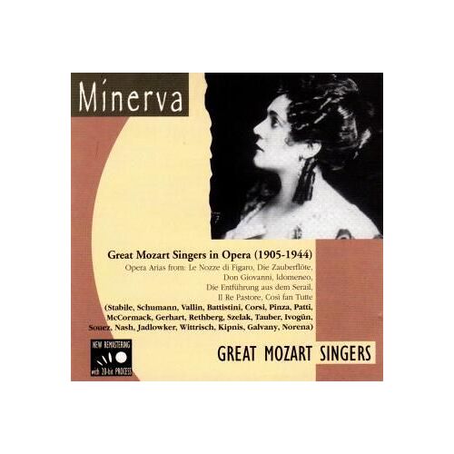  Mariano Stabile / Elisabeth Schumann / Ninon Valin / Mattia Battistini & Emilia Corsi /  Ezio Pinza / ... : " Great Mozart Singers In Opera ( 1905-1944 ) "