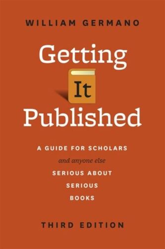 Getting It Published, Third Edition