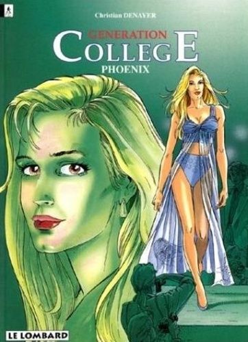 Generation College Tome 3 : Phoenix