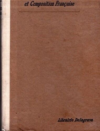 Grammaire Et Composition Francaise - J . Myard Et L . Méneret - 7ème Ed