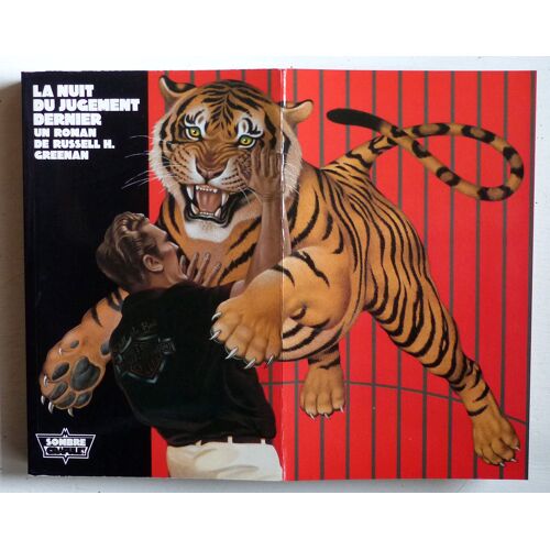 La Nuit Du Jugement Dernier (Collection 'sombre Crapule! (Dirigée Par Philippe Gavardin Et Jean-Michel Nicollet)' N°15)