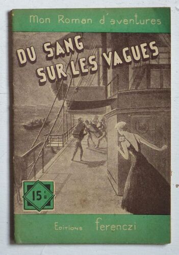 Du Sang Sur Les Vagues (Collection 'mon Roman D'aventures' N°358)