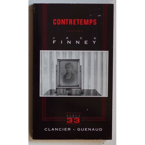 Contretemps (Collection 'série 33 (Dirigée Par François Guérif Et Stéphane Bourgoin)' N°8)