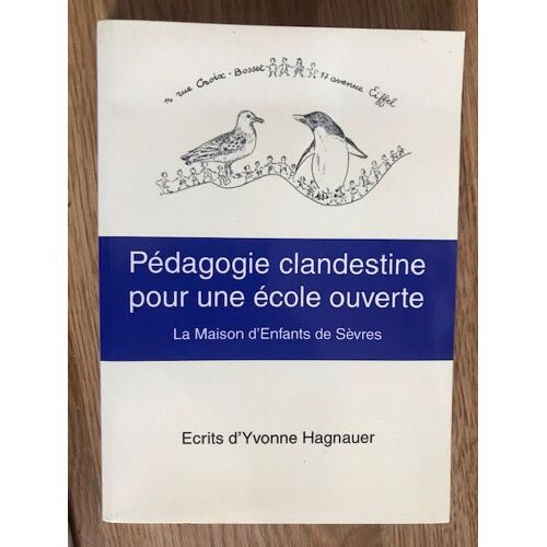 Pédagogie Clandestine Pour Une École Ouverte
