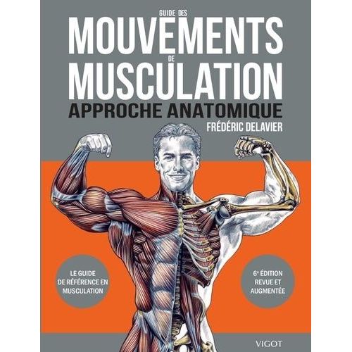 Guide Des Mouvements De Musculation - Approche Anatomique