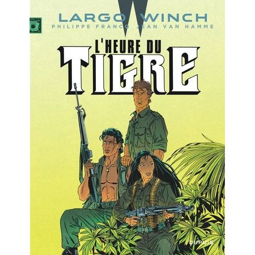 Largo Winch - Tome 8 - L'heure Du Tigre