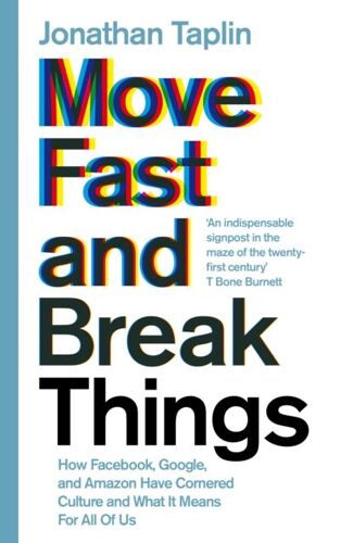 Move Fast And Break Things