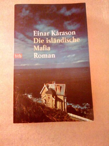 Die Isländische Mafia Roman Einar Kárason